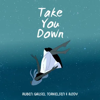 Take You Down by RGT