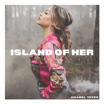 Island of Her by Chanel Yates