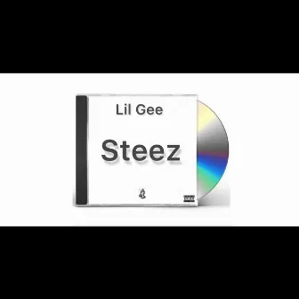 Steez by Lil Gee