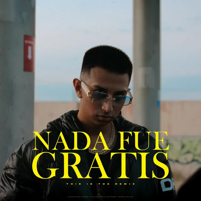 NADA FUE GRATIS - Remix