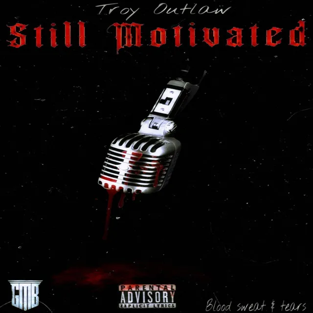 STILL MOTIVATED