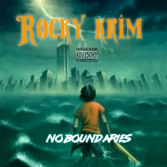 No Boundaries by Rocky Krim