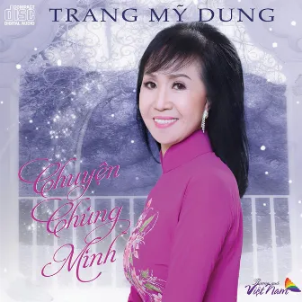 Chuyện Chúng Mình by Trang Mỹ Dung