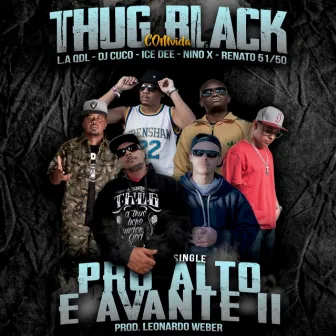 Pro Alto e Avante by Thug Black