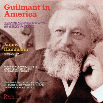 Guilmant in America by James Hammann