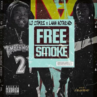 Free Smoke by Lo 2Times