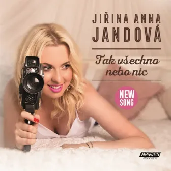 Tak Všechno Nebo Nic by Jirina Anna Jandova