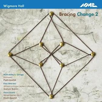 Bracing Change 2 by Heath Quartet