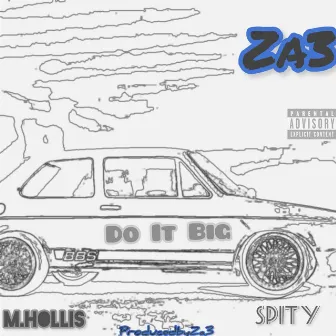 Do It Big by M.Hollis