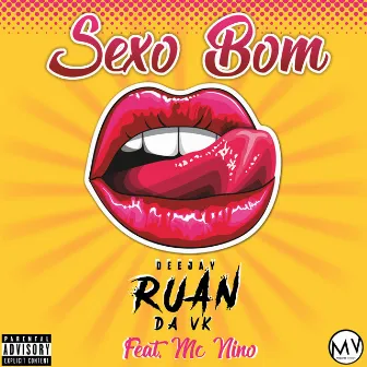 Sexo Bom by Deejay Ruan da VK