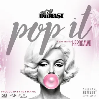 Pop It (feat. HeroGawd) by Dibiasi