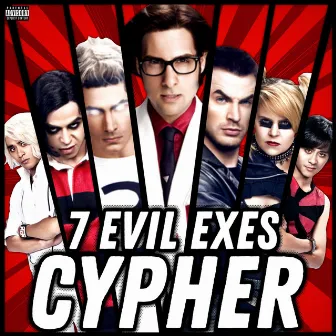 7 Evil Exes Cypher by NextLevel