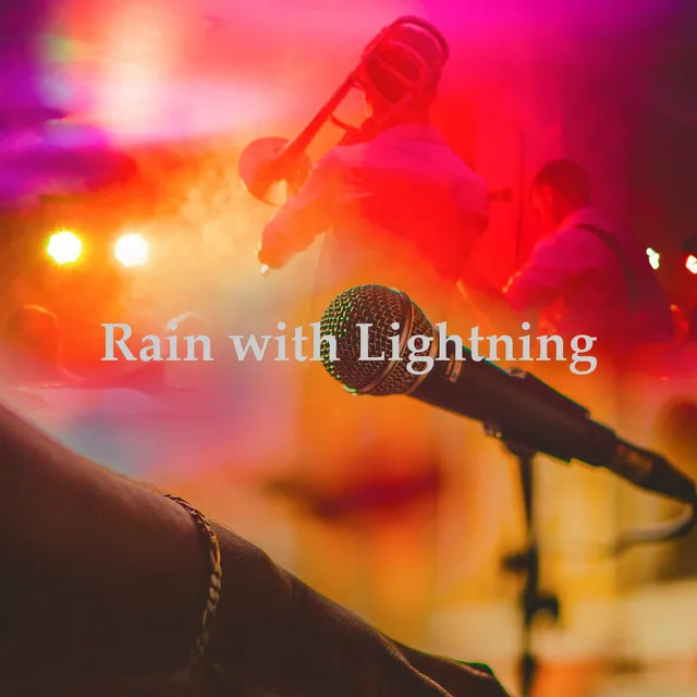 Rain with Lightning