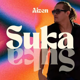 Suka Suka by Aizen