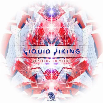 Psychedelic Universe by Liquid Viking