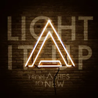 Light it Up by From Ashes to New