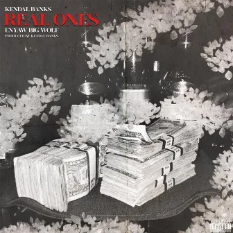 Real Ones by Kendal Banks