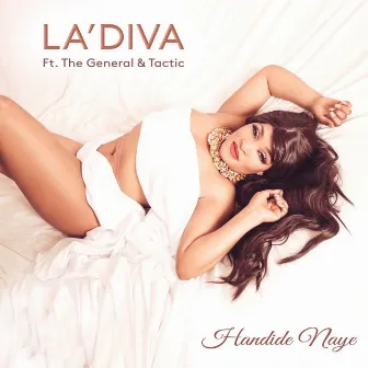 Handide Naye by LA'DIVA