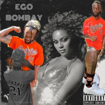 Ego by Bombay