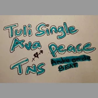 Tuli Single by Ava Peace