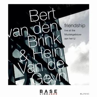 Friendship - Live at the Muziekgebouw Aan Het Ij by Hein Van De Geyn