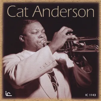 Cat Anderson by Cat Anderson