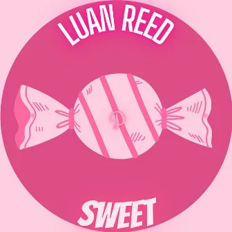 Sweet by LUAN REED