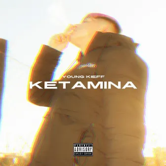 KETAMINA by Young Kieff