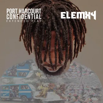 Port Harcourt Confidential by Elemxy