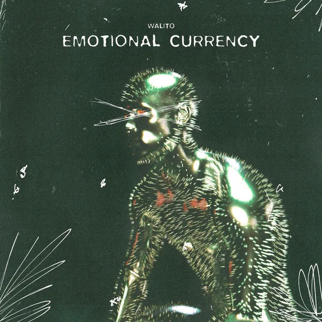 Emotional Currency