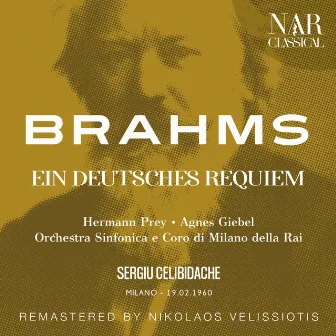 BRAHMS: EIN DEUTSCHES REQUIEM by Orchestra Sinfonica di Milano della Rai