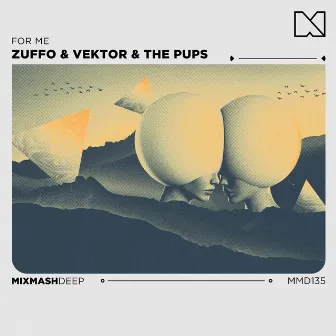 For Me by The Pups