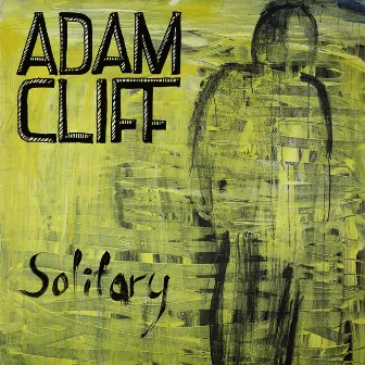 Solitary by Adam Cliff