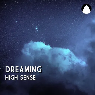 Dreaming by High Sense