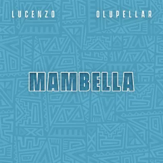 Mambella by Lucenzo