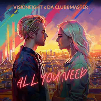 All You Need by Visioneight