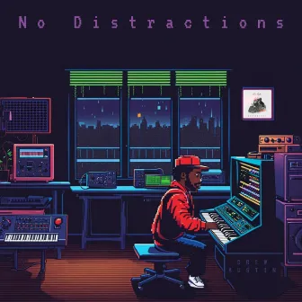 No Distractions EP by Drew Austin