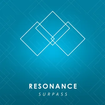 Surpass - Single by Resonance