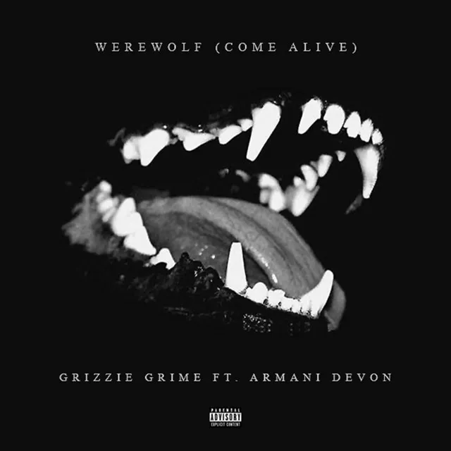 Werewolf (Come Alive) [feat. Armani Devon]