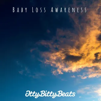 Baby Loss Awareness by Itty Bitty Beats