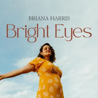 Bright Eyes by Briana Harris