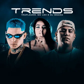 Trends by Mc Leh