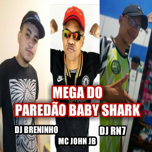 MEGA do Paredão Baby Shark