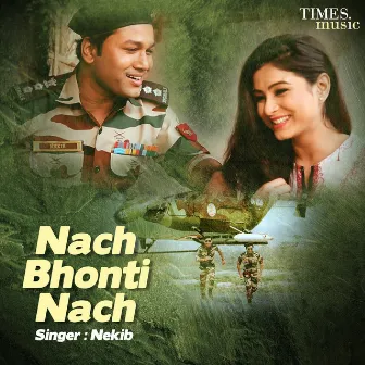 Nach Bhonti Nach - Single by Nekib