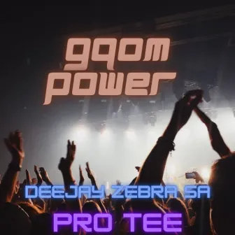 Gqom Power by Pro Tee