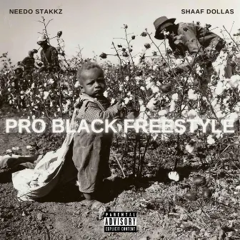 Pro Black Freestyle by Needo Stakkz