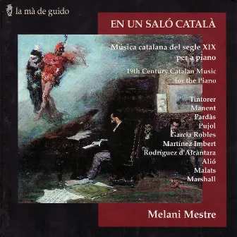 En un Saló Català - 19th Century Catalan Music for the Piano by Melani Mestre