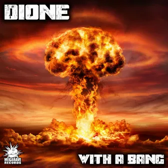 With A Bang by Dione