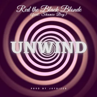 Unwind by Red The Black Blonde