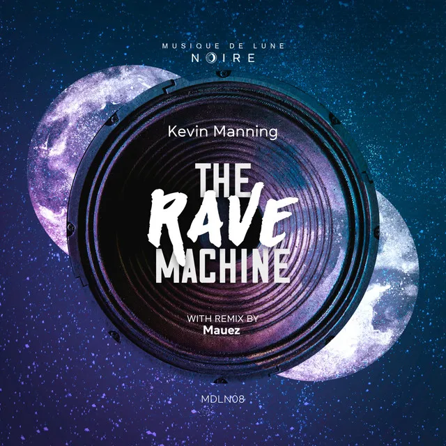 The Rave Machine - Mauez Remix